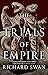 The Trials of Empire (Empire of the Wolf, #3)