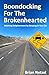 Boondocking for the Brokenhearted by Brian Netzel