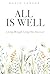 All Is Well by David Langan