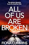 All of Us Are Broken