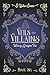 Veils and Villains (The Wea...
