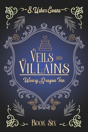 Veils and Villains (The Weary Dragon Inn, #6)