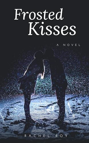 Frosted Kisses (Kindle Edition)