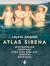 Atlas sirena: Sentimentalno putovanje među bića koja nas vekovima očaravaju