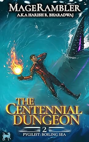 Boiling Sea (The Centennial Dungeon: Pygilist, #2)