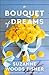A Bouquet of Dreams (A Year of Flowers #2)