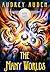 The Many Worlds (The Artifex and the Muse #3)