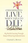 Choosing to Live ...