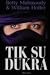 Tik su dukra by Betty Mahmoody