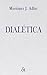 Dialética (Portuguese Edition)