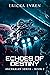 Echoes of Destiny: Archarian Series Book 2