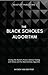The Black Scholes Algorithm...