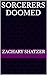 Sorcerers Doomed