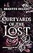 Courtyards of the Lost (Cou...