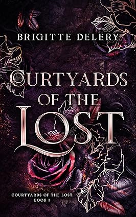 Courtyards of the Lost (Courtyards of the Lost #1)