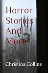 Horror Stories And More