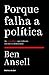 Porque falha a política