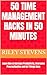 50 Time Management Hacks in 50 Minutes: Learn How to Increase Productivity, Overcome Procrastination and Get Things Done