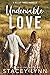 Undeniable Love (Kelley Family, #0.5)
