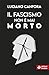 Il fascismo non è mai morto