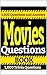 Movies Questions Book: 1,00...