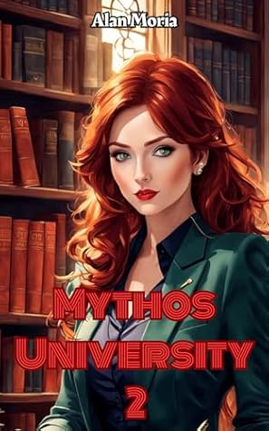 Mythos University: Book 2