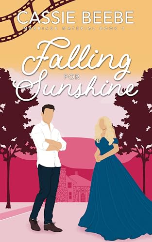 Falling for Sunshine (Marriage Material Book 3)