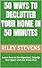 50 Ways to Declutter Your H...