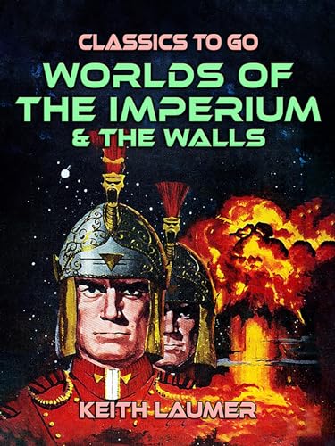 Worlds of the Imperium & The Walls (Classics To Go)