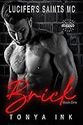 Brick Lucifer's Saints MC Sacramento Originals Book 1