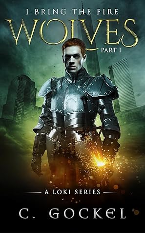 Wolves (I Bring the Fire, #1)