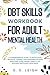 DBT Skills Workbook for Adu...