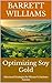 Optimizing Soy Gold: Advanc...