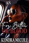 For Better Or Blood