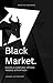 Black Market: Master Algori...