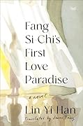 Fang Si-Chi's First Love Paradise
