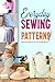 Everyday Sewing Patterns by Jake Chandler