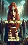 The Diary of Emily (Emily, #1)