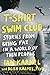 T-Shirt Swim Club: Stories ...