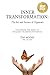 Inner Transformation: The Art and Science of Hypnosis