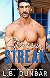 Sterling Streak by L.B. Dunbar