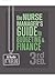 The Nurse Manager's Guide to Budgeting & Finance, 3rd Edition by Al  Rundio