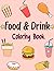 Food & Drink Coloring Book by Marii