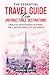 The Essential Travel Guide ...