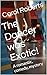 The Dancer was Exotic! by Carol Roberts