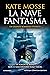 La Nave Fantasma by Kate Mosse