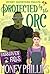 Protected by the Orc (Fairh...