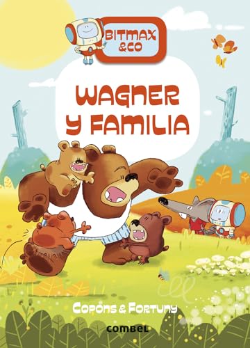 Wagner y familia / Wagner and Family (12) (Bitmax) (Spanish Edition)