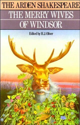 The Arden Shakespeare:  The Merry Wives of Windsor