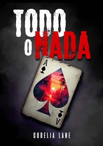 Todo o nada (Proyecto Valkyria nº 1)